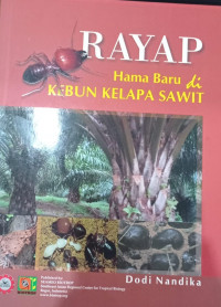 Image of Rayap : Hama Baru di Kebun Kelapa Sawit